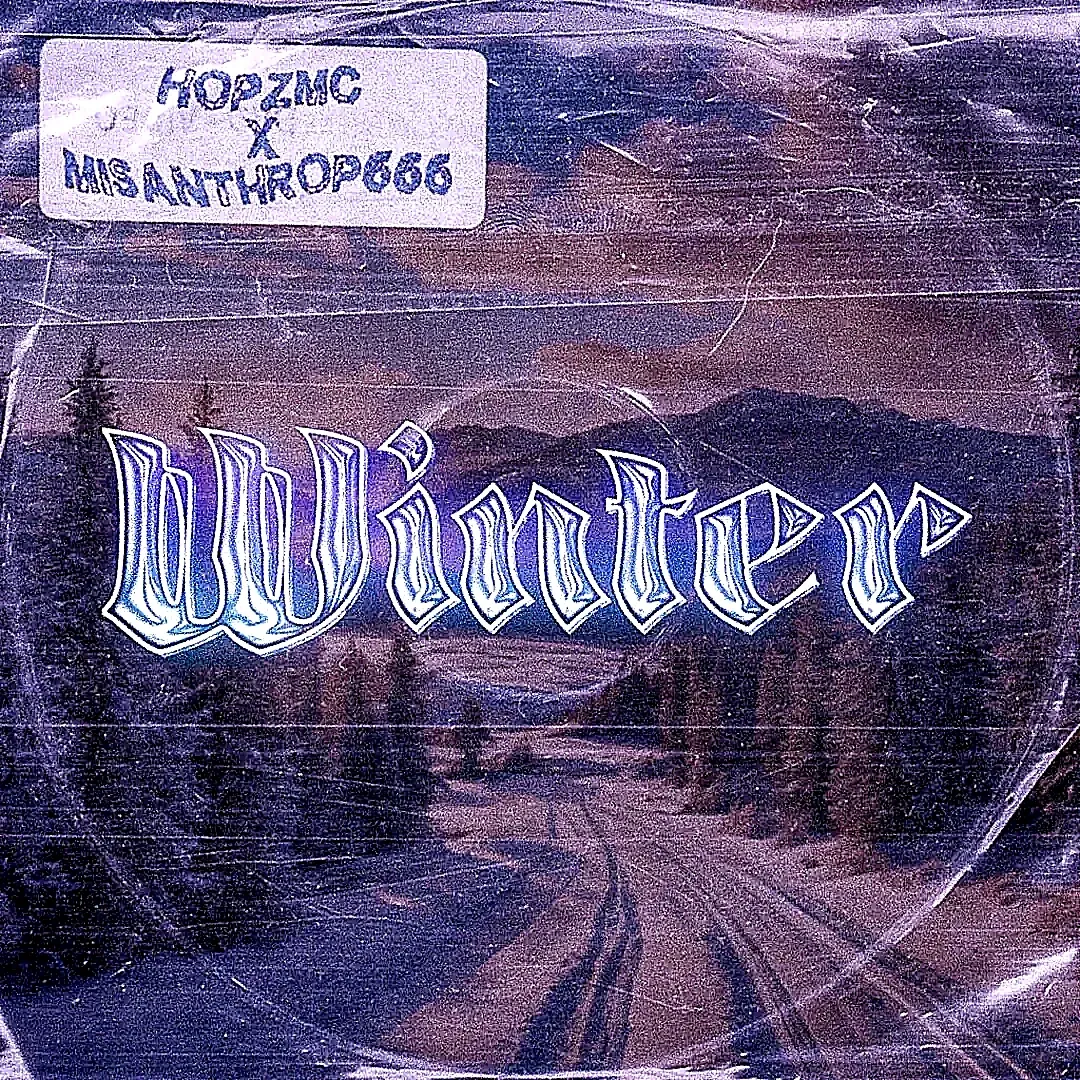 HopzMC ft. MISANTHROP666 – Winter